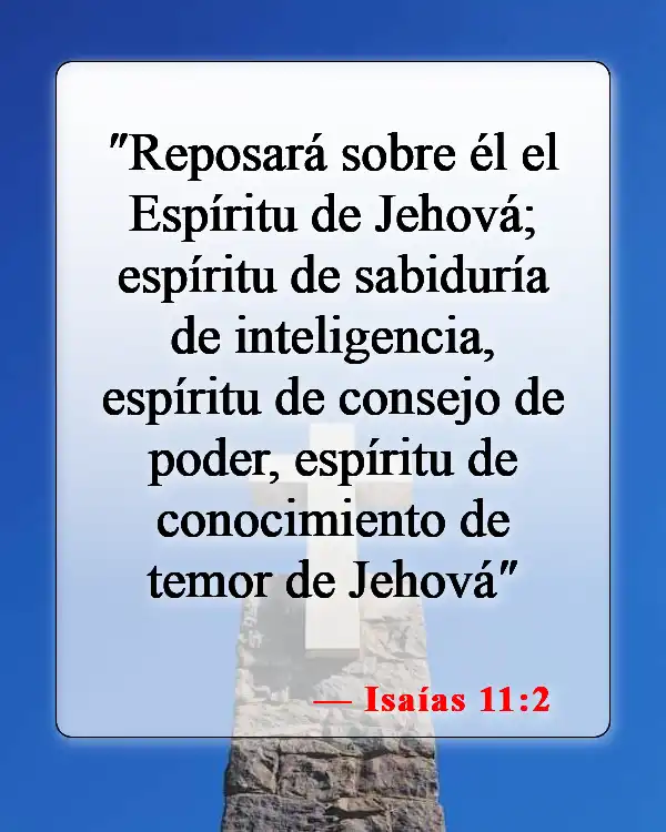 Versículos bíblicos sobre la falta de conocimiento (Isaías 11:2)