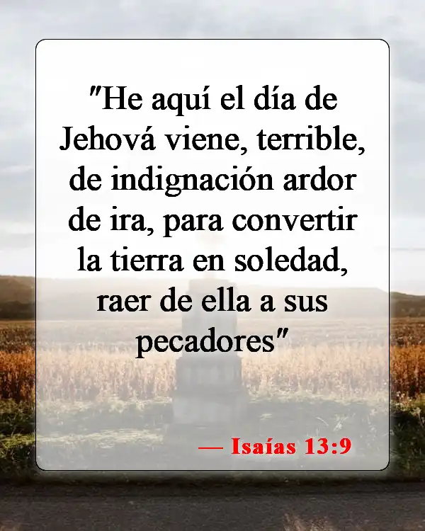 Versículos de la Biblia sobre el Día del Juicio (Isaías 13:9)