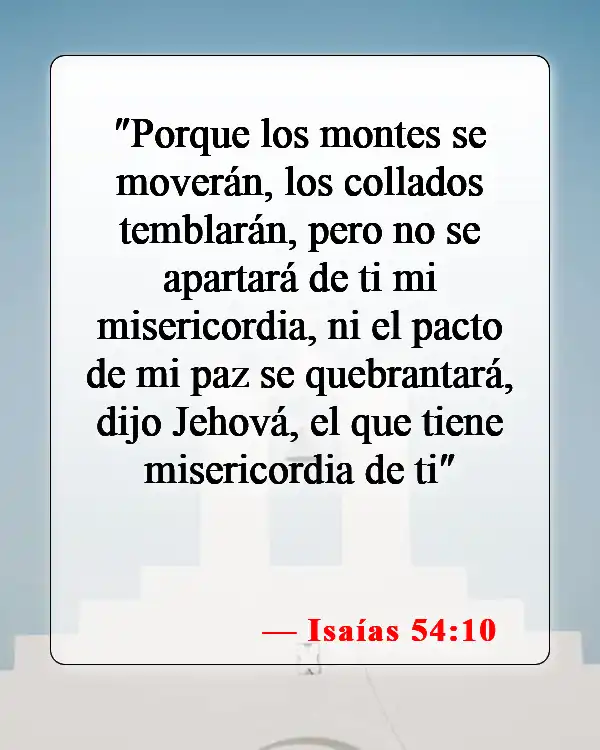 Versículos bíblicos sobre Dios estando con nosotros (Isaías 54:10)