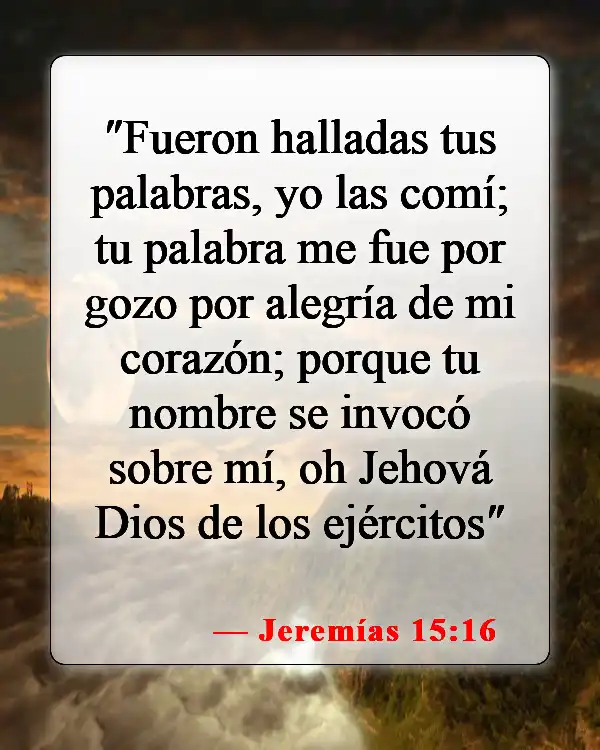 Versículos de la Biblia sobre el alimento espiritual (Jeremías 15:16)