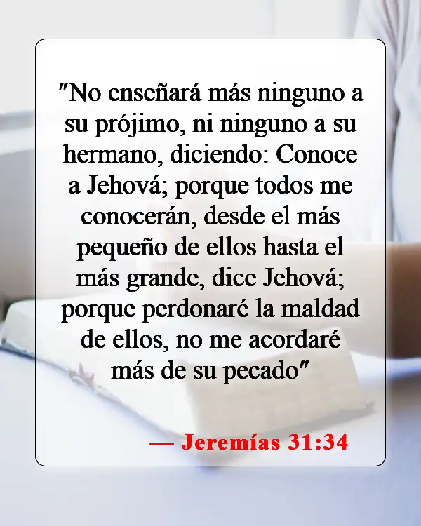 Versículos de la Biblia sobre conocer al Señor (Jeremías 31:34)