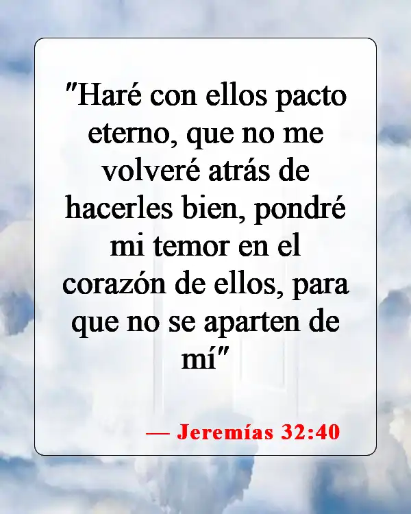 Versículos de la Biblia sobre una vez salvo, siempre salvo (Jeremías 32:40)