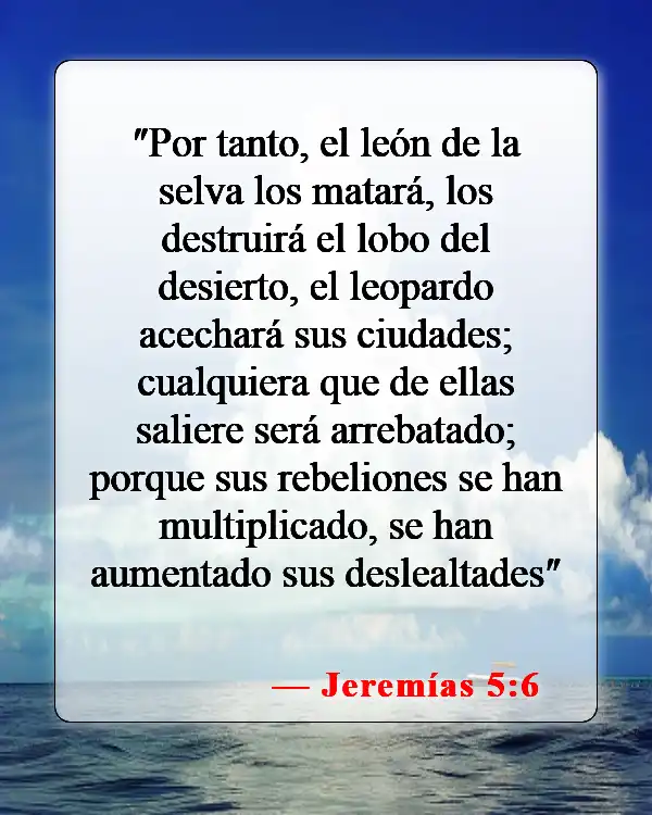 Versículos de la Biblia sobre el descarriado (Jeremías 5:6)