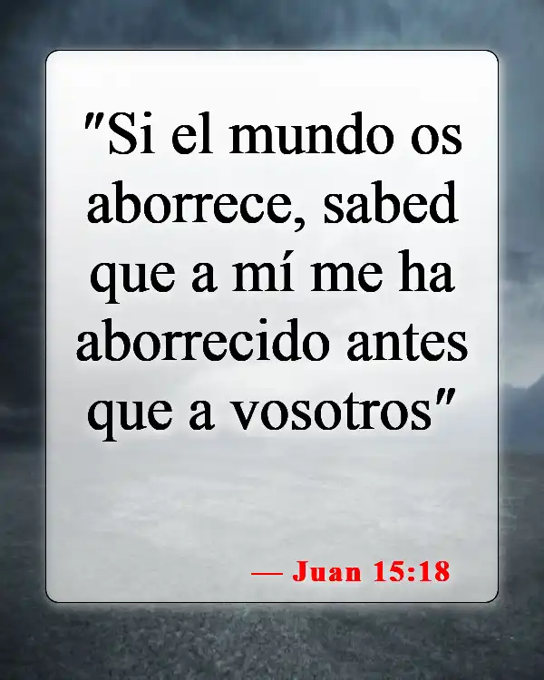 Versículos de la Biblia sobre llevar la cruz (Juan 15:18)