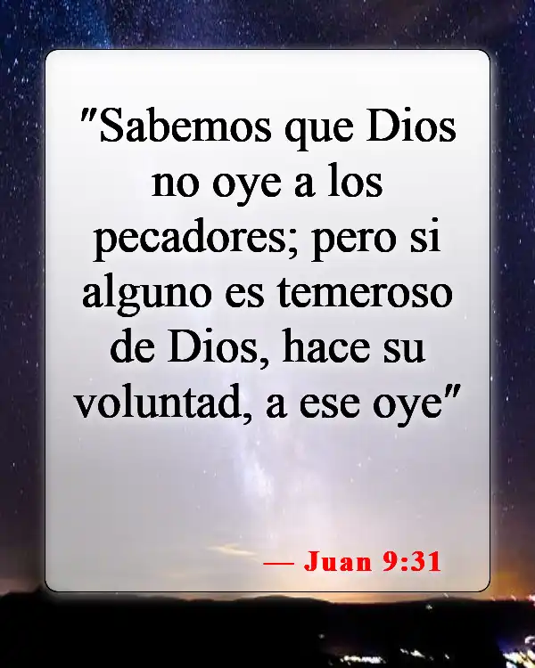 Versículos de la Biblia sobre Pedir en el Nombre de Jesús (Juan 9:31)