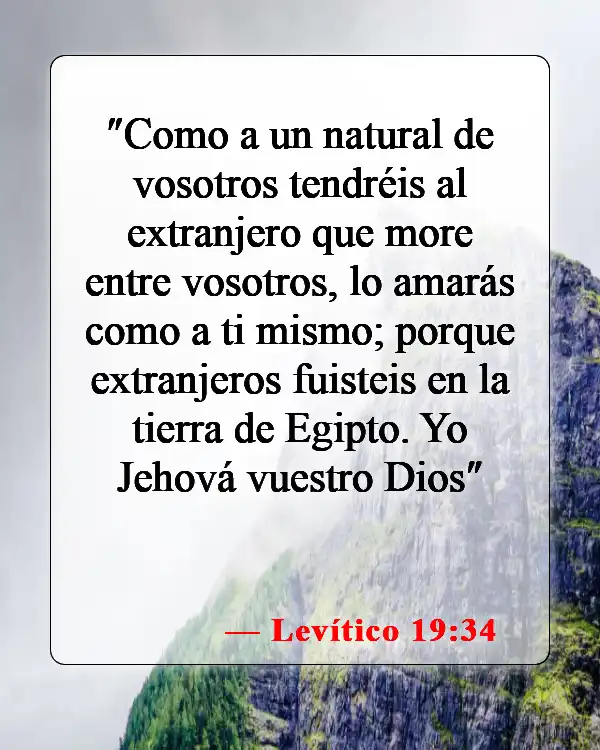 Versículos de la Biblia sobre aceptar a los demás (Levítico 19:34)