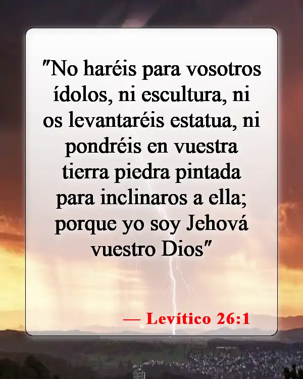 Versículos bíblicos sobre la adoración ancestral (Levítico 26:1)