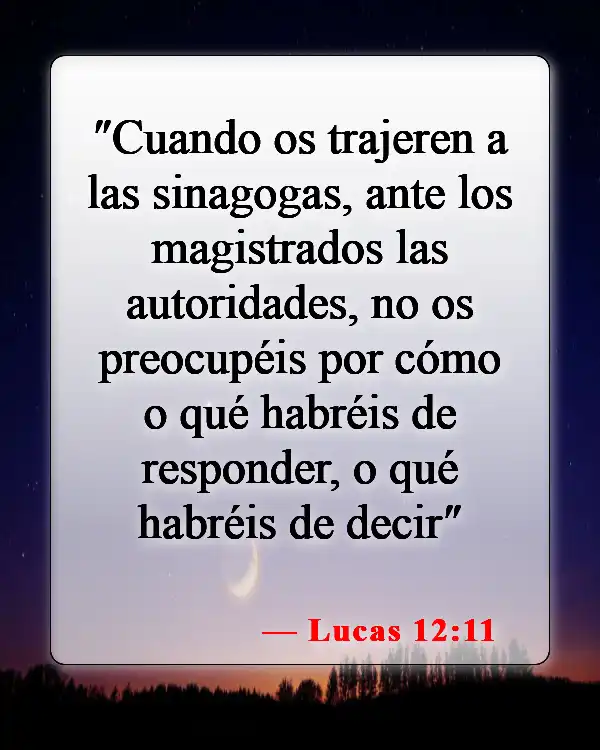 Versículos de la Biblia sobre obedecer a la autoridad (Lucas 12:11)