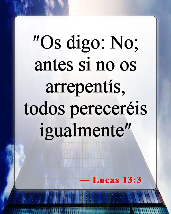 Versículos de la Biblia sobre las personas que pecan (Lucas 13:3)