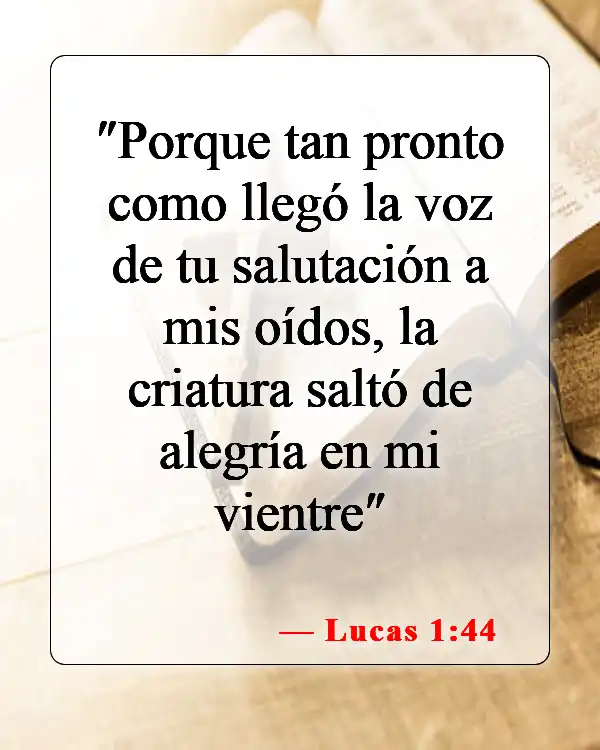 Versículos bíblicos sobre los niños, un regalo de Dios (Lucas 1:44)