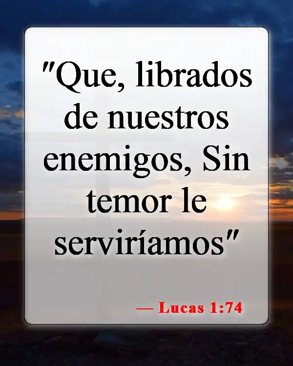 Versículos bíblicos sobre el miedo (Lucas 1:74)