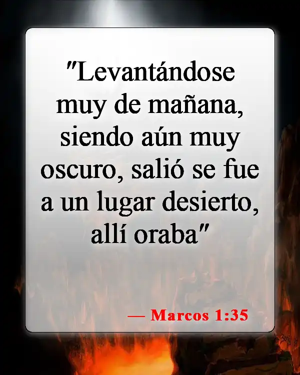 Versículos de la Biblia sobre la oración matutina (Marcos 1:35)