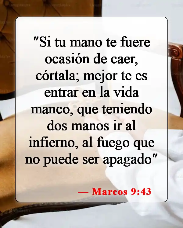 Versículos de la Biblia sobre la separación eterna (Marcos 9:43)