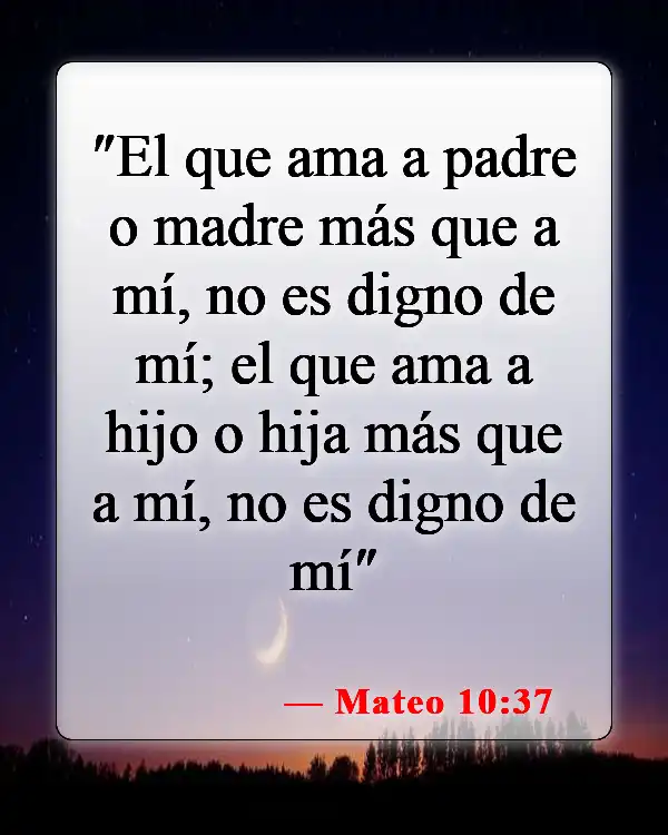 Versículos de la Biblia sobre honrar a la madre (Mateo 10:37)