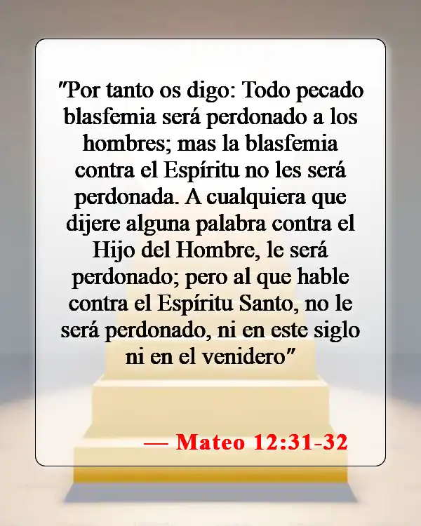 Versículos de la Biblia sobre perder el Espíritu Santo (Mateo 12:31-32)