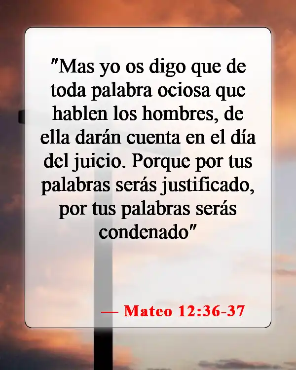 Versículos de la Biblia sobre los efectos del pecado (Mateo 12:36-37)