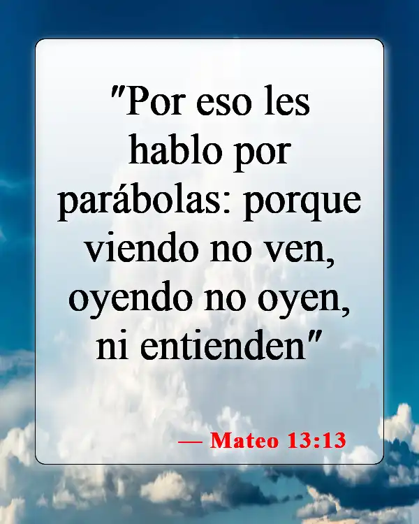 Versículos bíblicos sobre parábolas (Mateo 13:13)