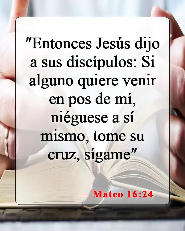 Versículos bíblicos sobre vivir para Dios (Mateo 16:24)