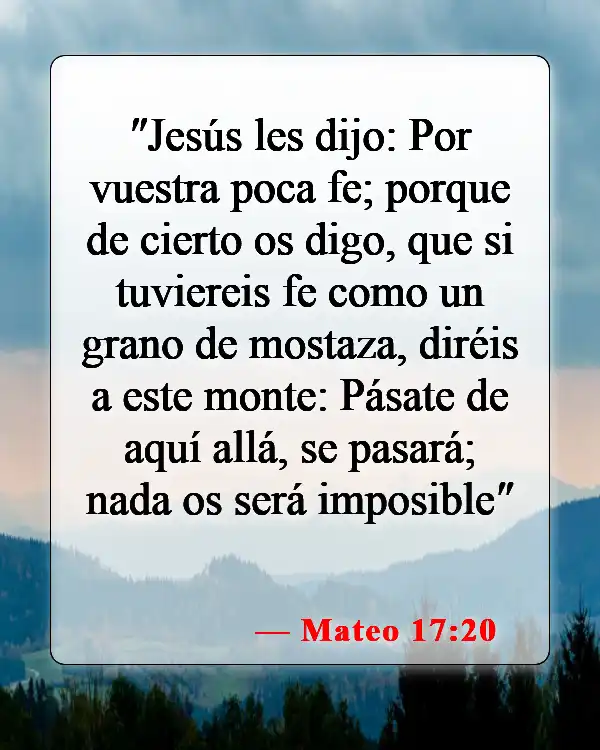 Versículos de la Biblia sobre creer en uno mismo (Mateo 17:20)