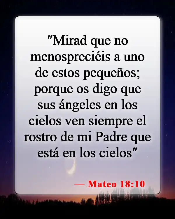 Versículos bíblicos sobre las responsabilidades de los padres (Mateo 18:10)