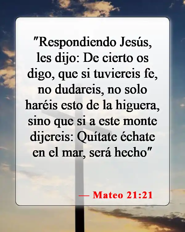 Versículos de la Biblia sobre milagros (Mateo 21:21)