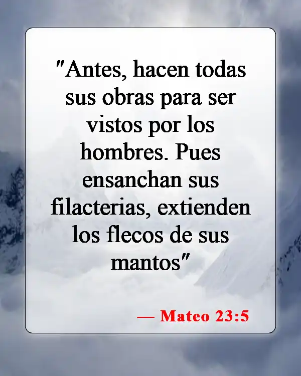 Versículos de la Biblia sobre los que buscan atención (Mateo 23:5)