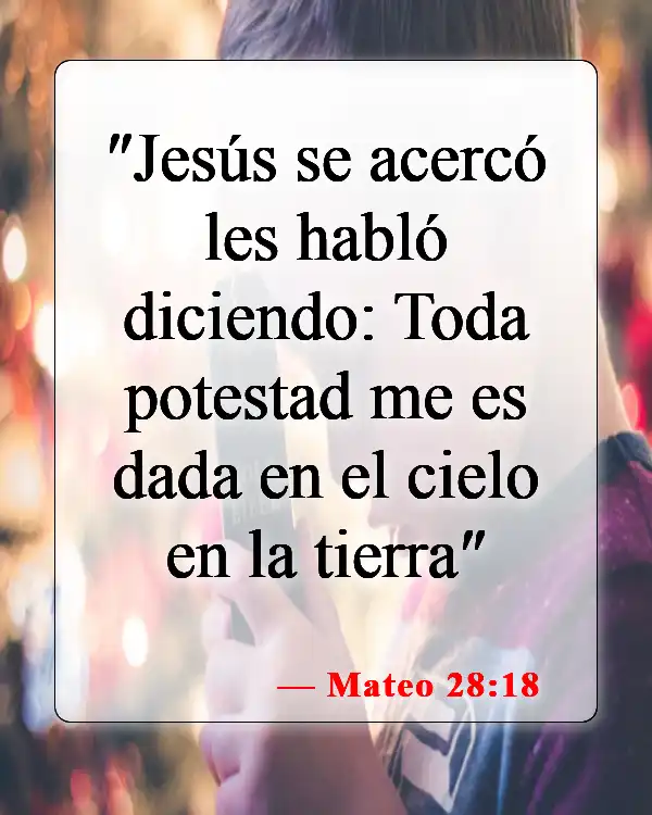 Versículos bíblicos sobre las cualidades de Cristo (Mateo 28:18)