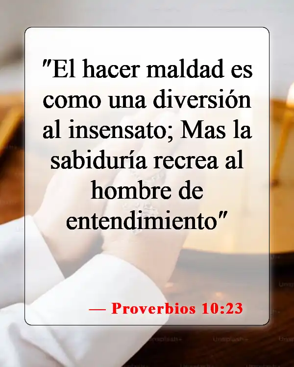 Versículos de la Biblia sobre los ateos (Proverbios 10:23)