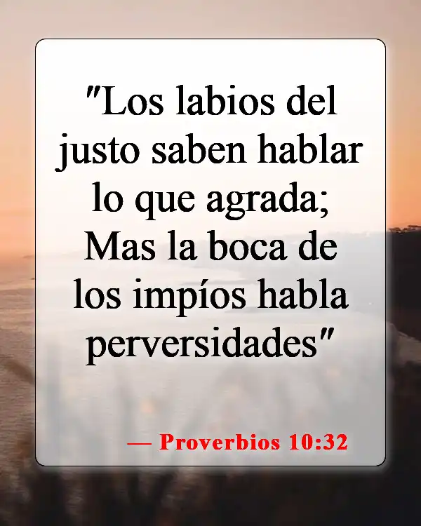 Versículos de la Biblia sobre la Murmuración (Proverbios 10:32)