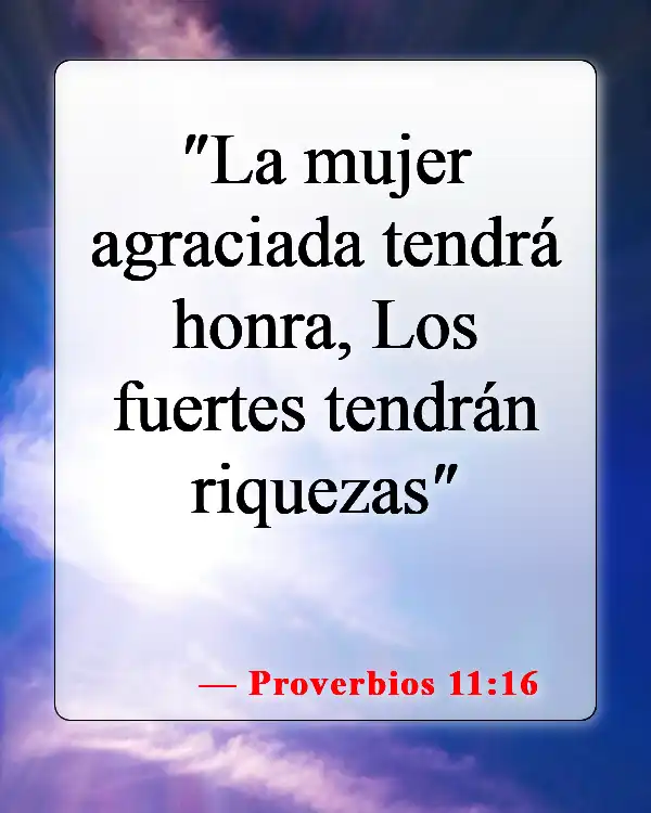 Versículos de la Biblia sobre el Honor (Proverbios 11:16)