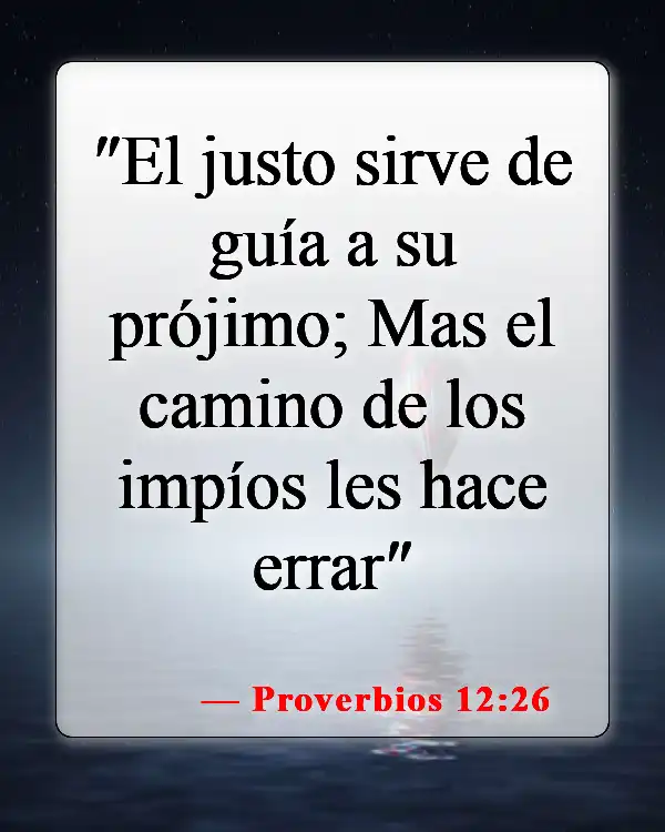 Versículos de la Biblia sobre hacer amigos (Proverbios 12:26)