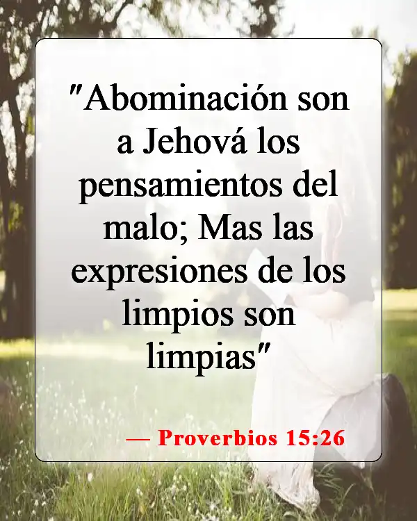 Versículos de la Biblia sobre los malos pensamientos (Proverbios 15:26)