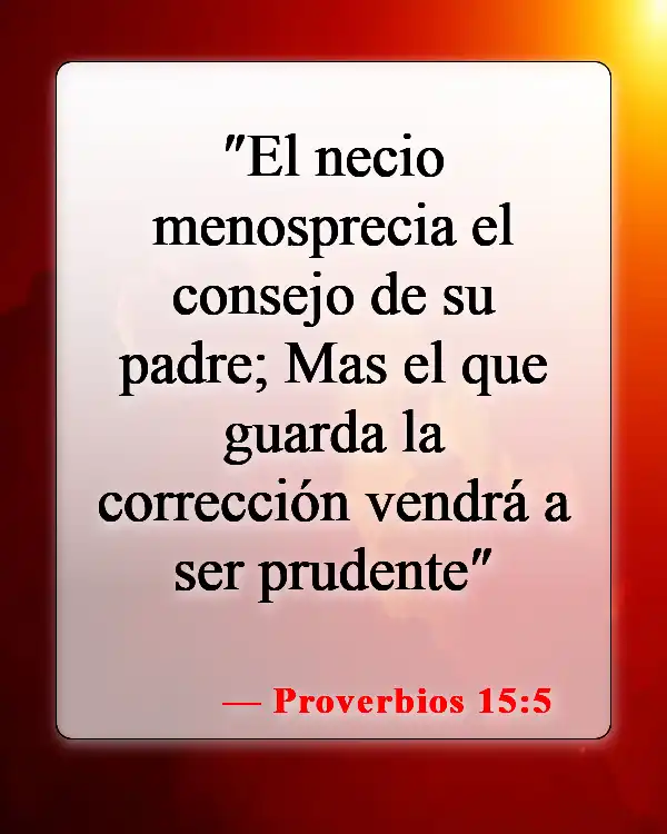 Versículos de la Biblia sobre el cuidado de los niños (Proverbios 15:5)