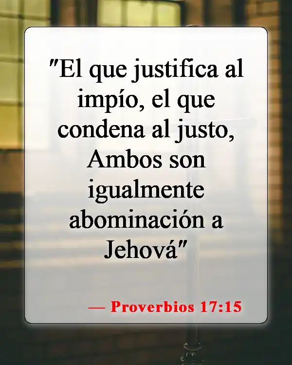 Versículos de la Biblia sobre juzgar a las personas (Proverbios 17:15)