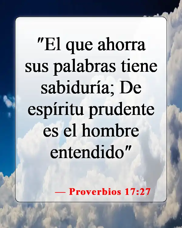 Versículos de la Biblia sobre las malas palabras (Proverbios 17:27)