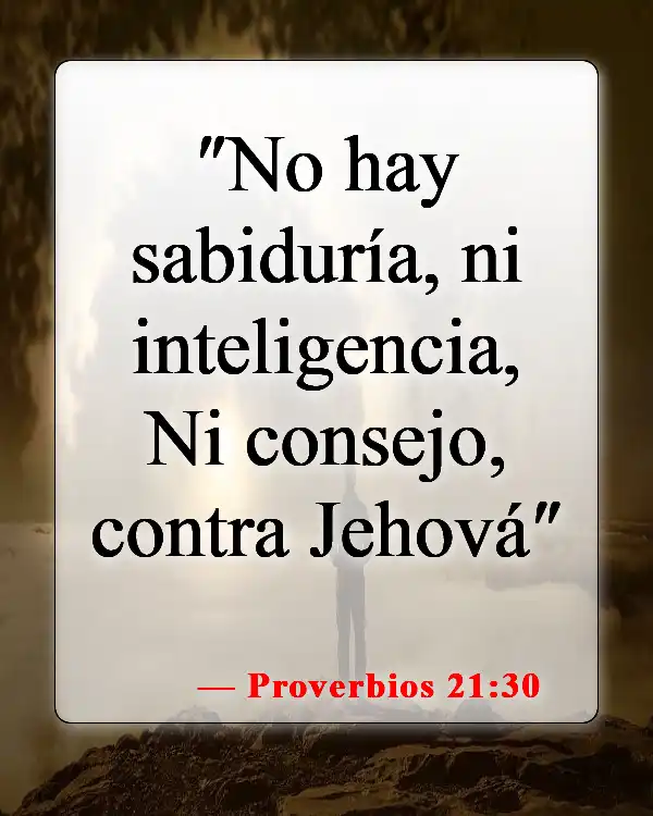Versículos de la Biblia sobre los ateos (Proverbios 21:30)