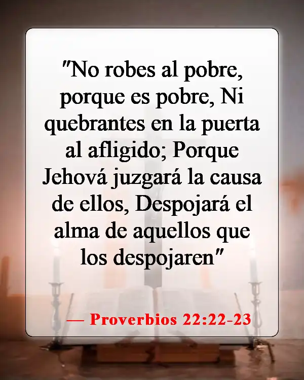 Versículos de la Biblia sobre el soborno (Proverbios 22:22-23)