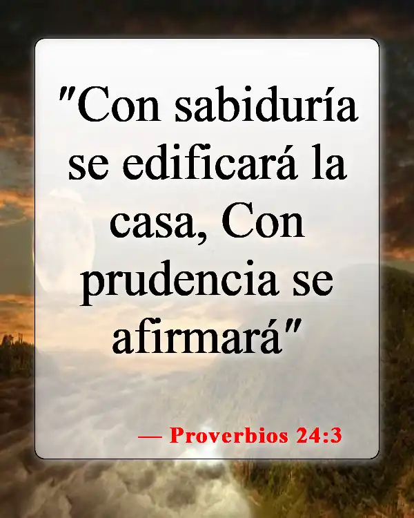 Versículos de la Biblia sobre respetar a tus padres (Proverbios 24:3)
