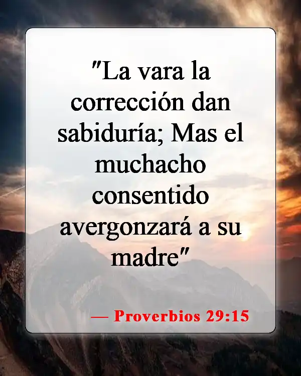 Versículos bíblicos sobre el papel de los padres (Proverbios 29:15)