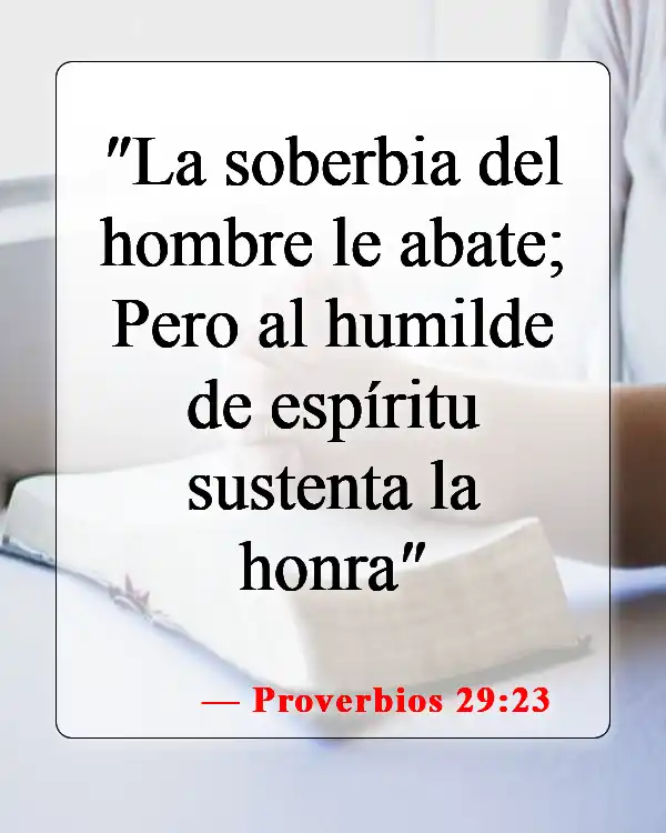 Versículos de la Biblia sobre el Honor (Proverbios 29:23)