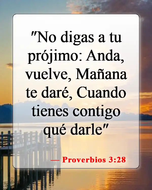 Versículos de la Biblia sobre ayudar a los vecinos (Proverbios 3:28)
