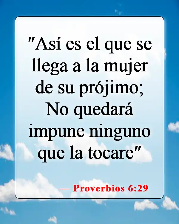 Versículos bíblicos sobre cometer adulterio (Proverbios 6:29)