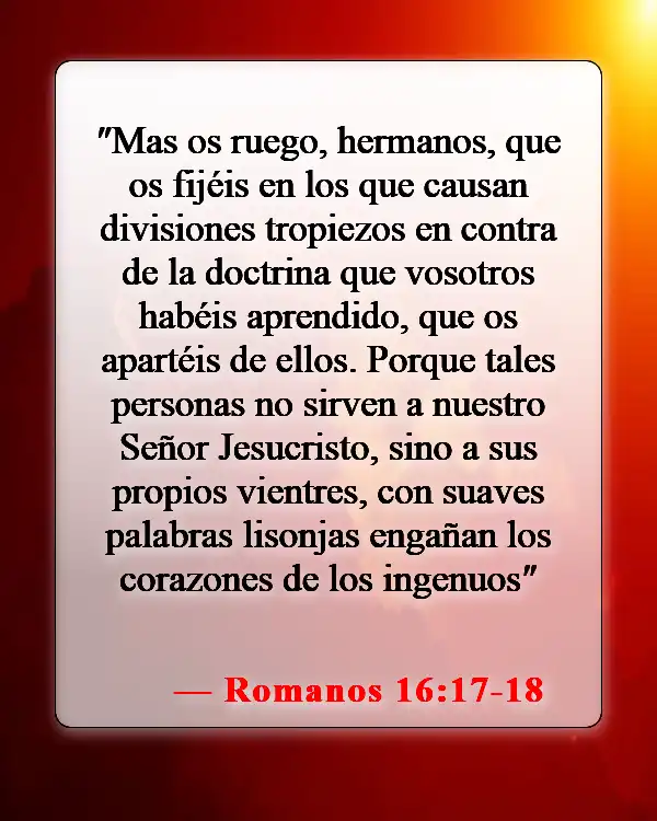 Versículos bíblicos sobre la falsa doctrina (Romanos 16:17-18)