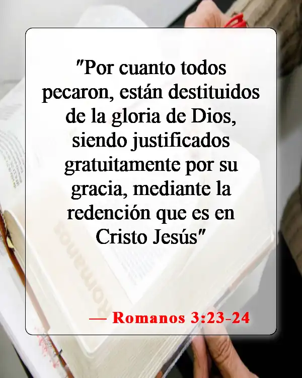 Versículos de la Biblia sobre la gracia del Señor Jesucristo (Romanos 3:23-24)