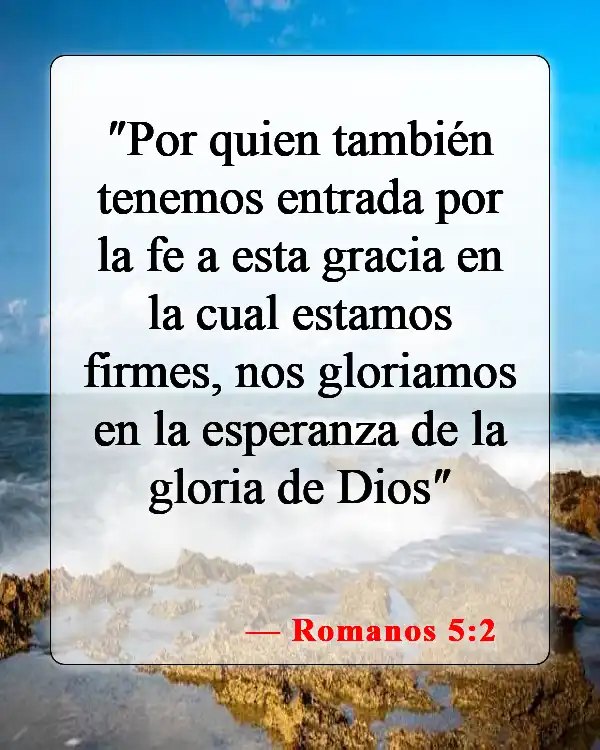 Versículos de la Biblia sobre fe, amor, gracia (Romanos 5:2)