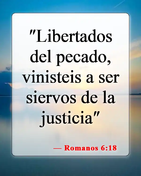 Versículos de la Biblia sobre la libertad en Cristo (Romanos 6:18)