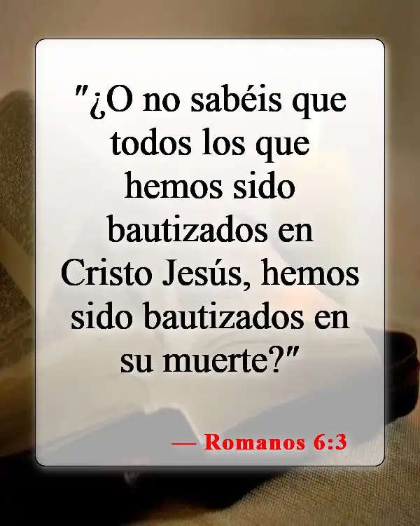 Versículos de la Biblia sobre las perforaciones (Romanos 6:3)