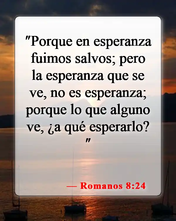 Versículos de la Biblia sobre fe, amor, gracia (Romanos 8:24)