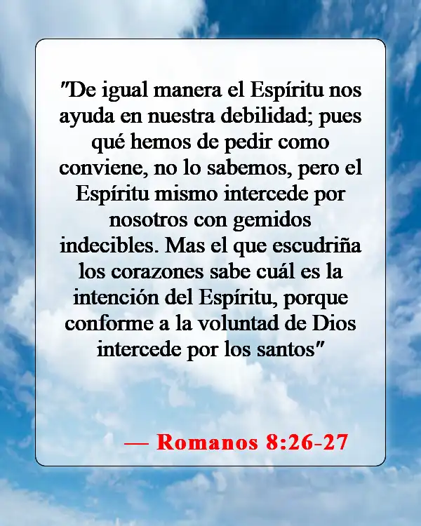 Versículos bíblicos sobre orar y leer la Biblia (Romanos 8:26-27)