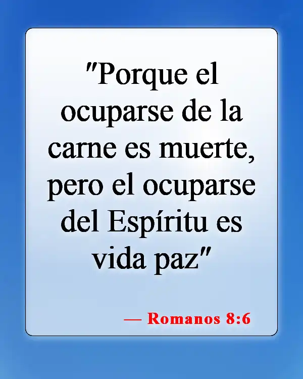 Versículos de la Biblia sobre la ansiedad y la depresión (Romanos 8:6)